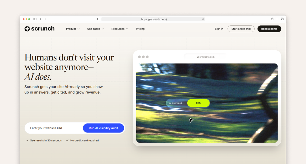A landing page for Scrunch.com featuring the headline "Humans don't visit your website anymore—AI does." alongside an AI visibility audit tool and a forest graphic.